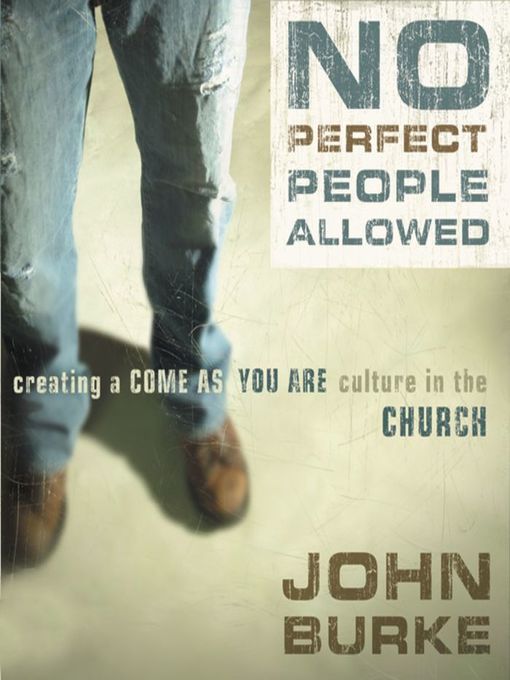 Title details for No Perfect People Allowed by John Burke - Available